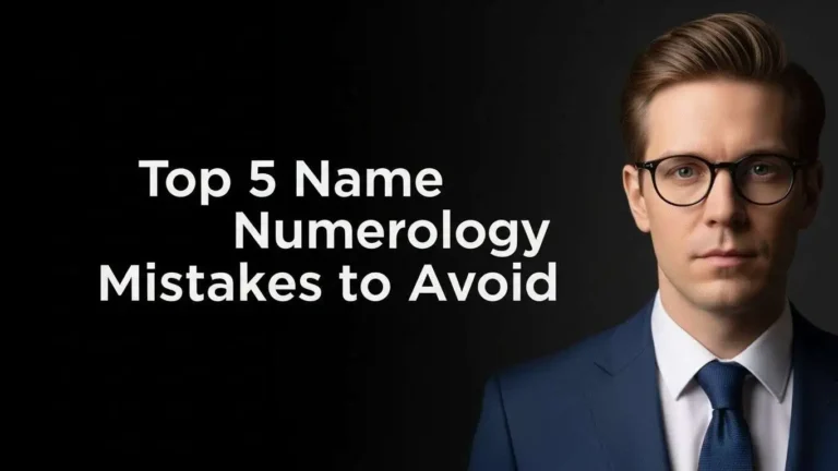 Top 5 Name Numerology Mistakes to Avoid